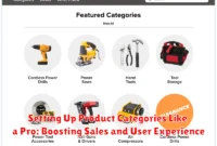 Setting Up Product Categories Like a Pro: Boosting Sales and User Experience